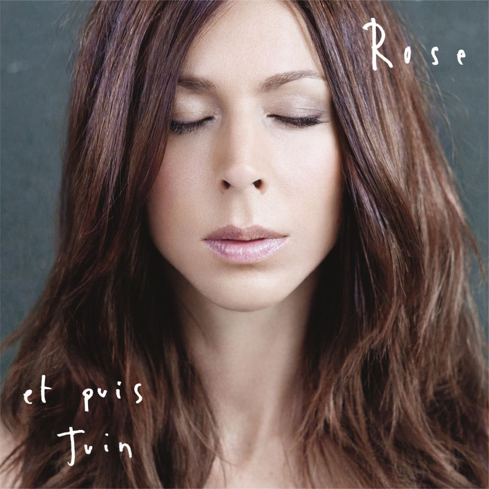 Et Puis Juin (Single Version) - Rose