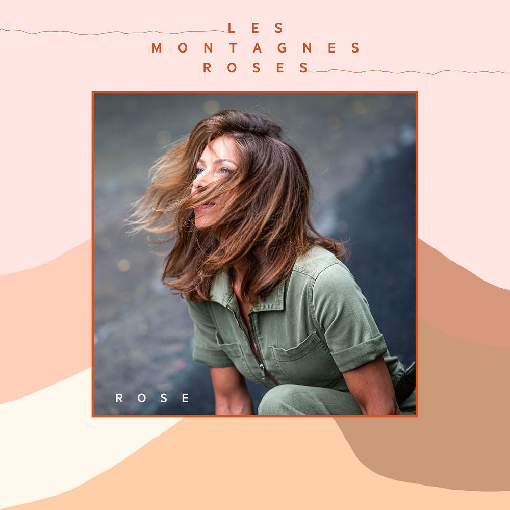 Les Montagnes Roses - Rose