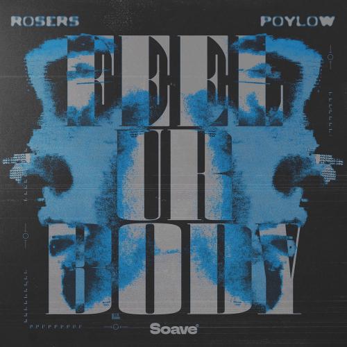 Rosers & Poylow - Feel Ur Body