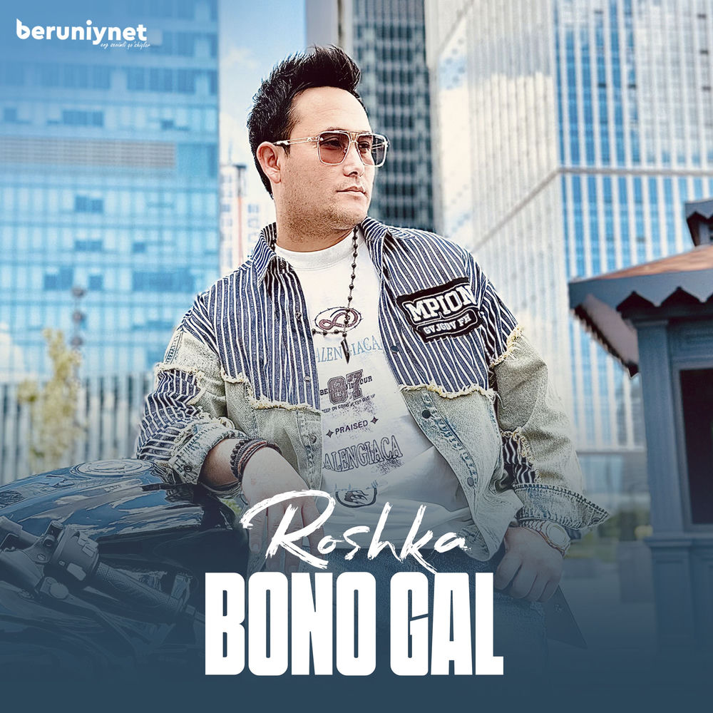 Roshka - Bono Gal