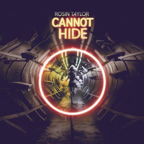 Rosin Taylor & Volpe - Cannot Hide
