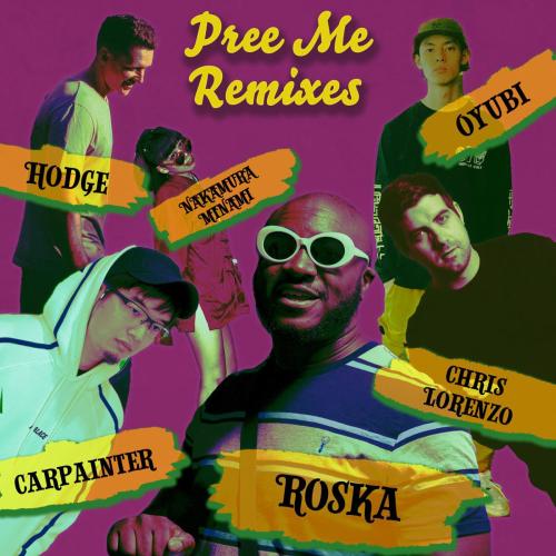 Roska, なかむらみなみ, Carpainter - Pree Me feat. Nakamura Minami (Carpainter Remix)
