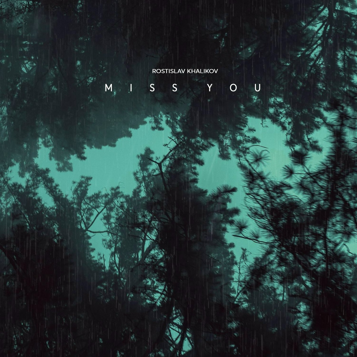 Miss You - Rostislav Khalikov
