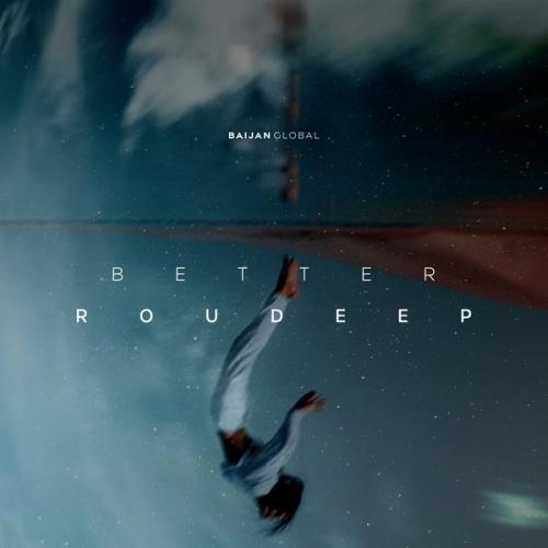 Roudeep - Better