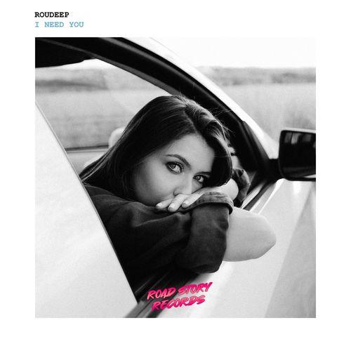Roudeep - I Need You