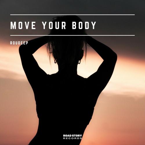 Roudeep - Move Your Body