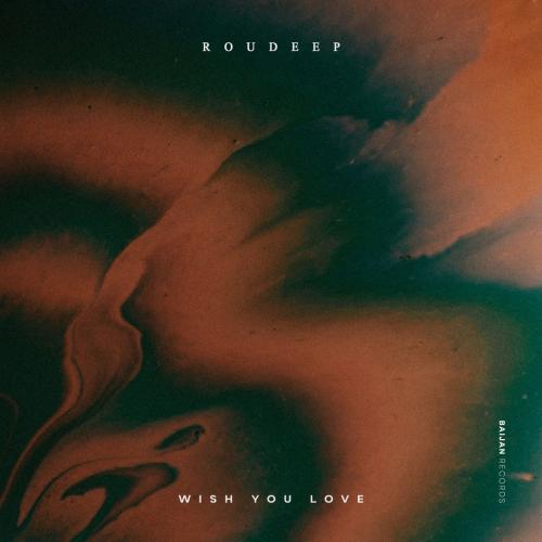 Roudeep - Wish You Love 