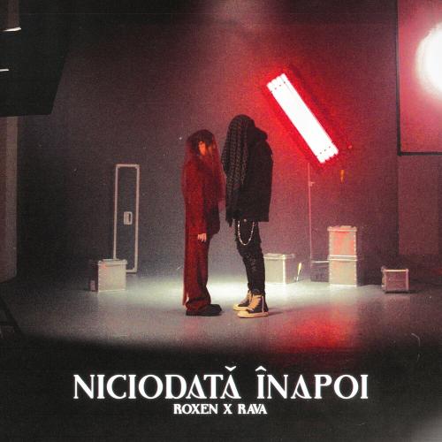 Roxen feat. Rava - Niciodata Inapoi (from Teambuilding The Movie)