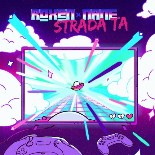 Roxen & Nane - Strada Ta