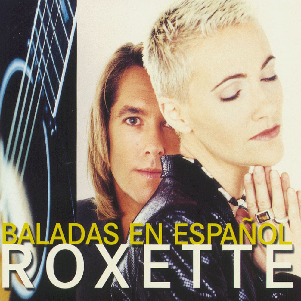 Cuanto Lo Siento (I'm Sorry) - Roxette