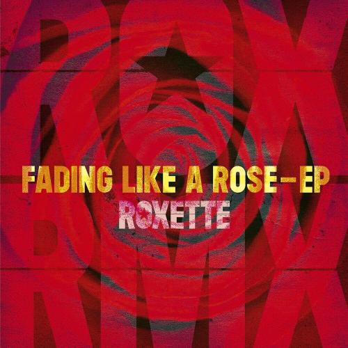 Roxette - Fading Like A Rose (Everytime Remix)