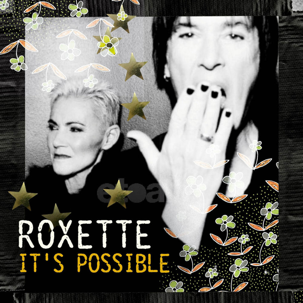 It's Possible (Tits & Ass Demo July 26, 2011) - Roxette & Per Gessle