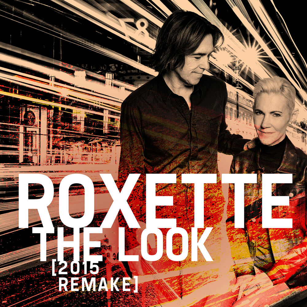 The Look (2015 Remake - Instrumental) - Roxette