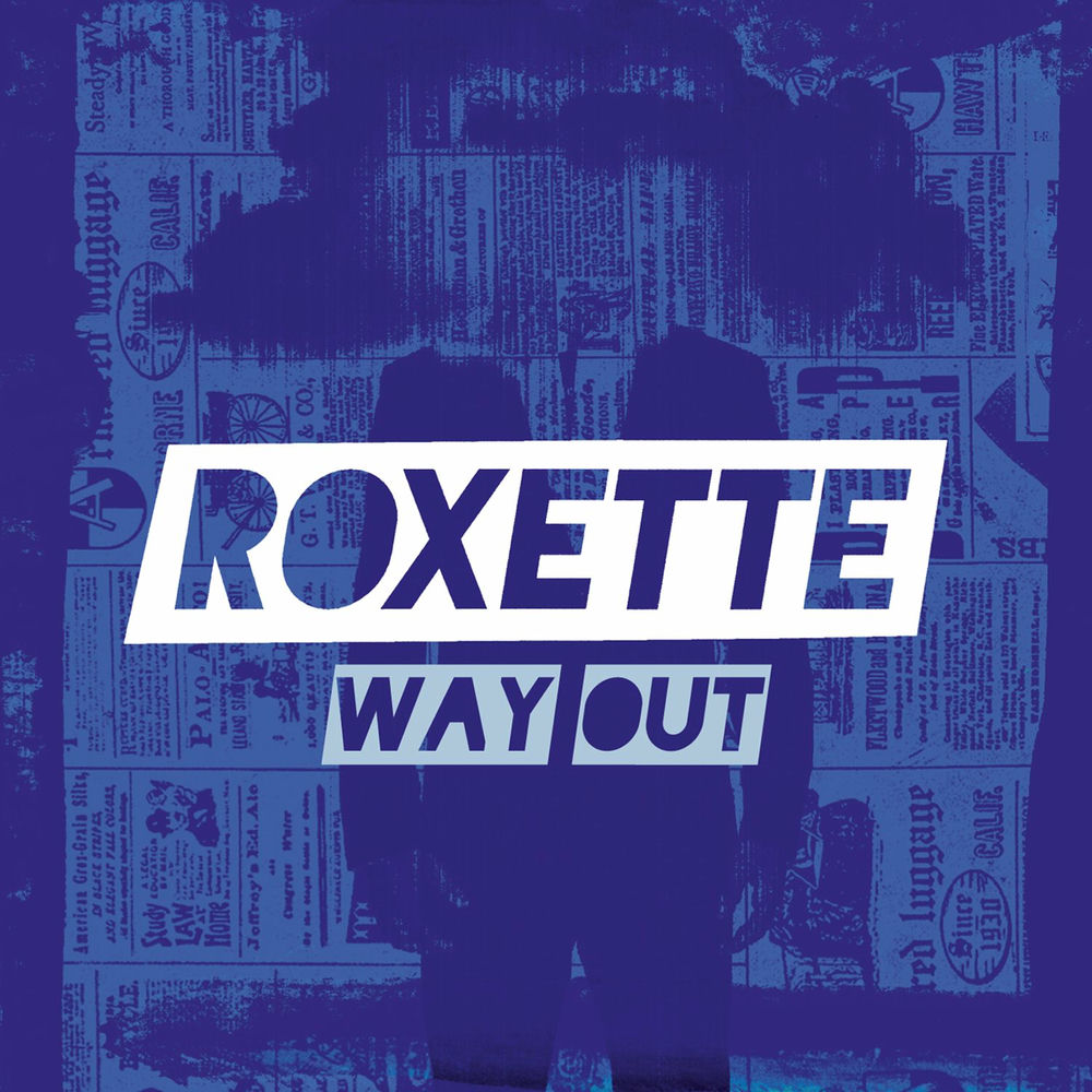 Way Out (Radio Edit) - Roxette