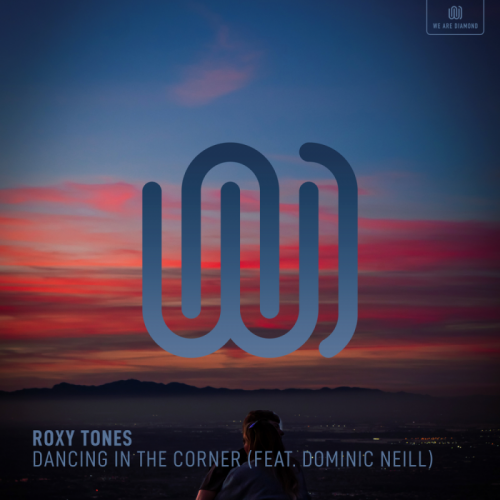 Roxy Tones feat. Dominic Neill - Dancing in the Corner