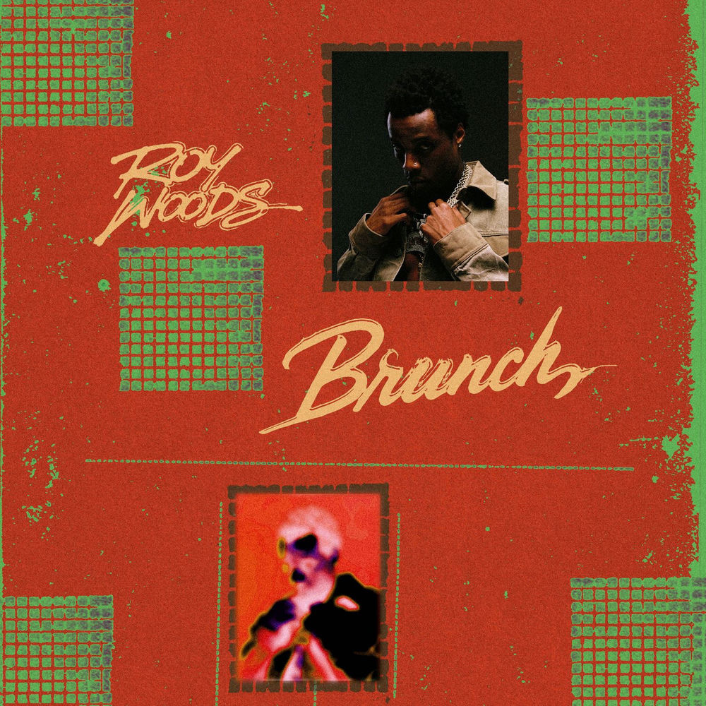Brunch - Roy Woods