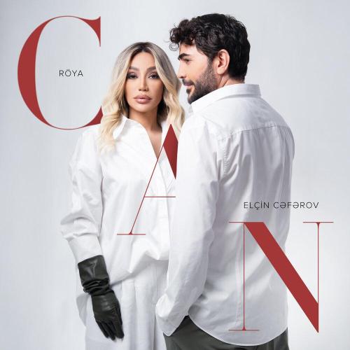 Röya, Elçin Cəfərov - Can