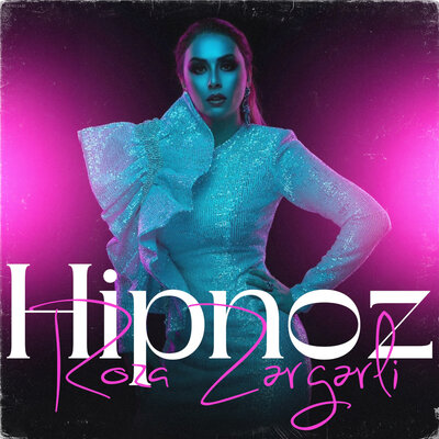 Hipnoz - Roza Zərgərli