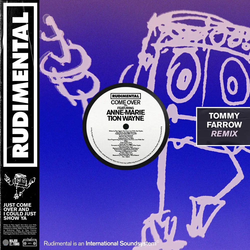Come Over (Tommy Farrow Remix; feat. Anne-Marie & Tion Wayne) - Rudimental, Anne-Marie, Tion Wayne, Tommy Farrow