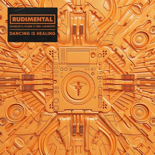 Rudimental feat. Charlotte Plank & Vibe Chemistry - Dancing Is Healing (Sped Up)