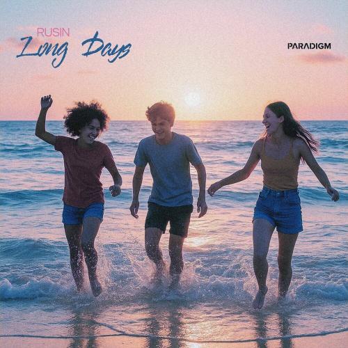Long Days - RUSIN