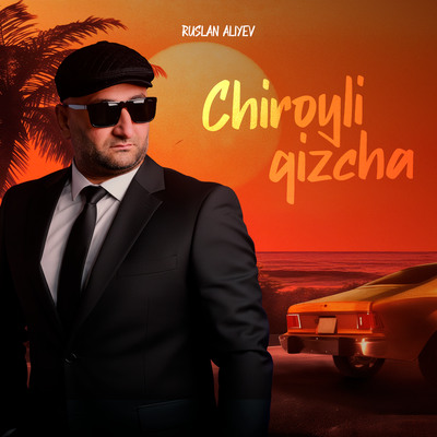 Chiroyli Qizcha - Руслан Алиев