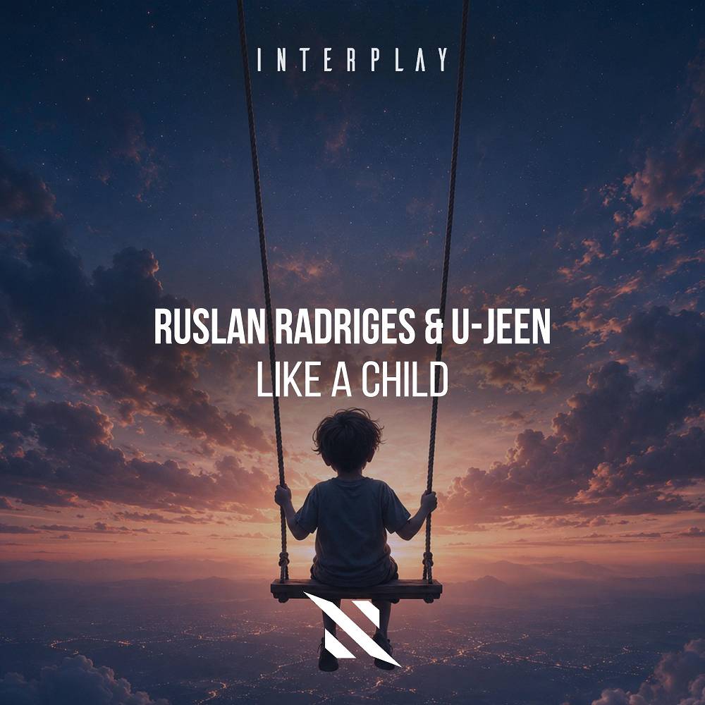 Like a Child - Ruslan Radriges & U-Jeen