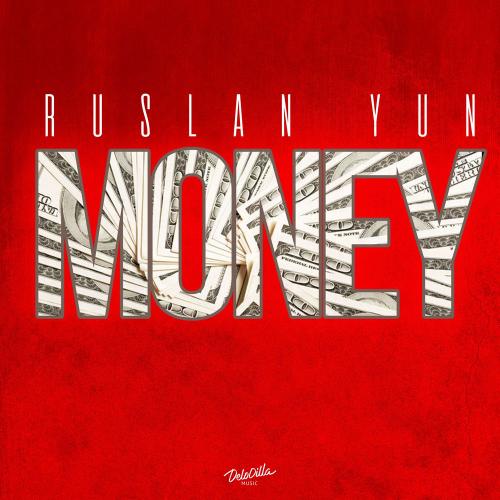 Ruslan Yun - Money