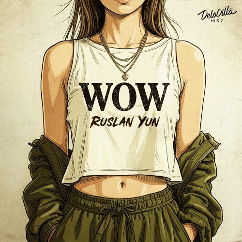 Ruslan Yun - WOW
