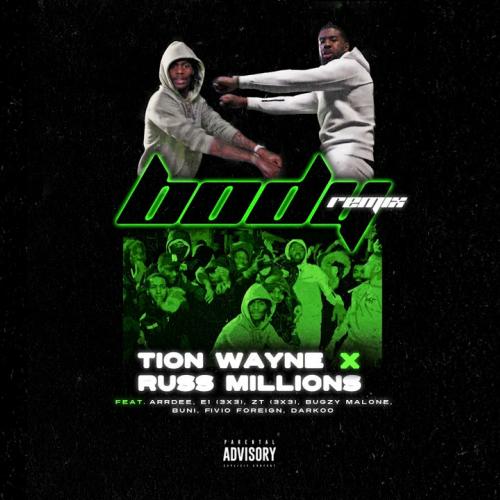 Russ Millions, Tion Wayne - Body