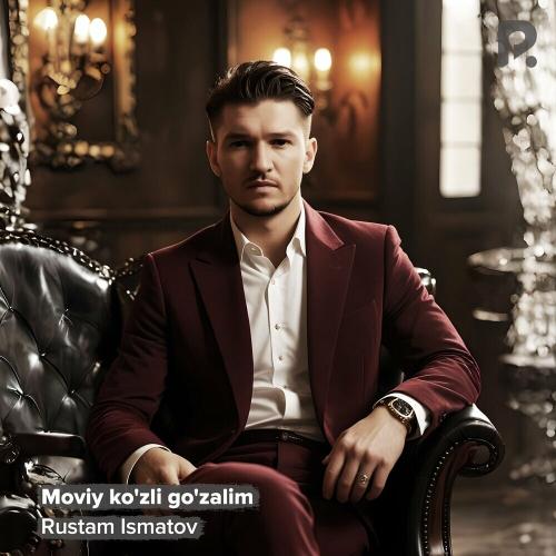 Moviy Ko'zli Go'zalim - Rustam Ismatov