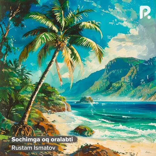 Sochimga Oq Oralabti - Rustam Ismatov