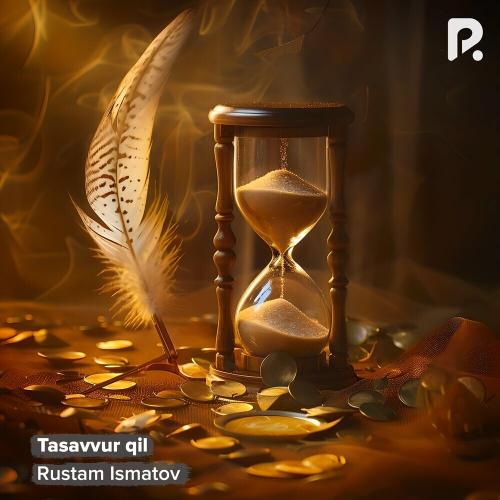 Tasavvur Qil - Rustam Ismatov