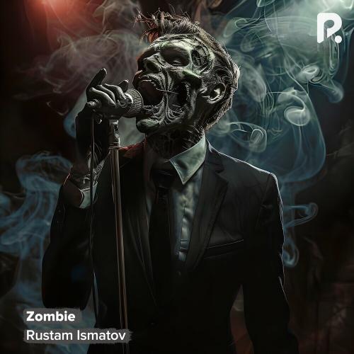 Zombie - Rustam Ismatov