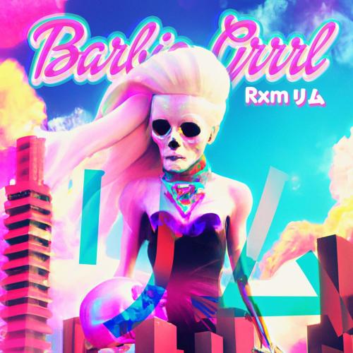 Rxm リム - Barbie Girl