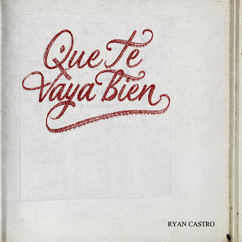 Que Te Vaya Bien - Ryan Castro