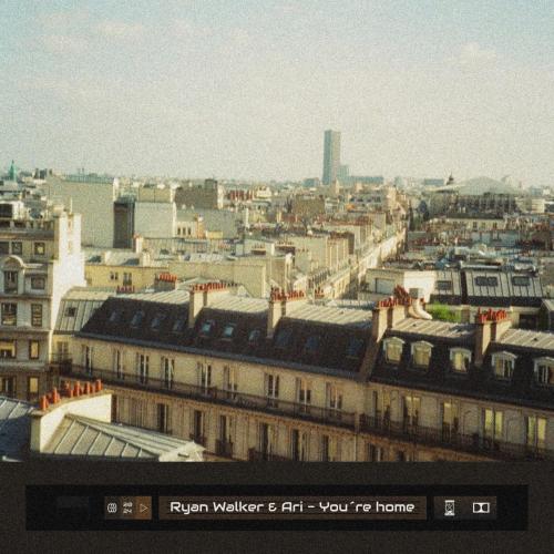 Ryan Walker & Ari - You're home