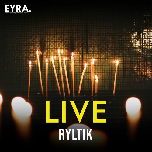 RYLTIK - Live