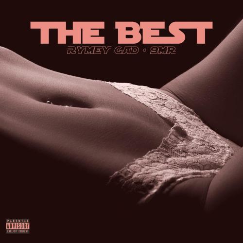 Rymey Gad & 9MR - The Best