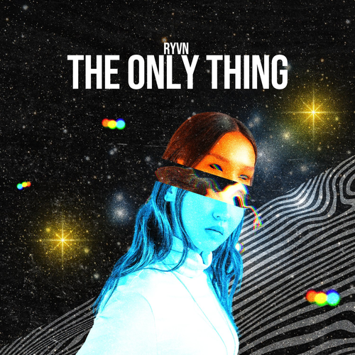 Ryvn - The Only Thing