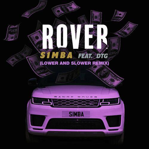 S1mba - Rover (feat. DTG) (Lower and Slower Remix)