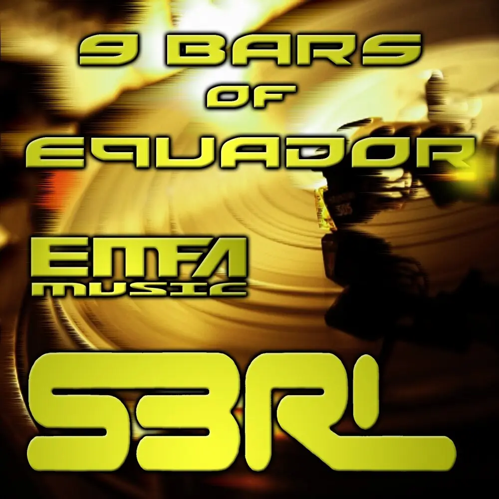 9 Bars of Equador - S3RL