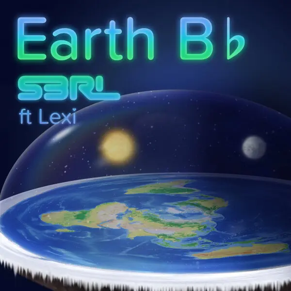 Earth Bb (DJ Edit) - S3RL, Lexi