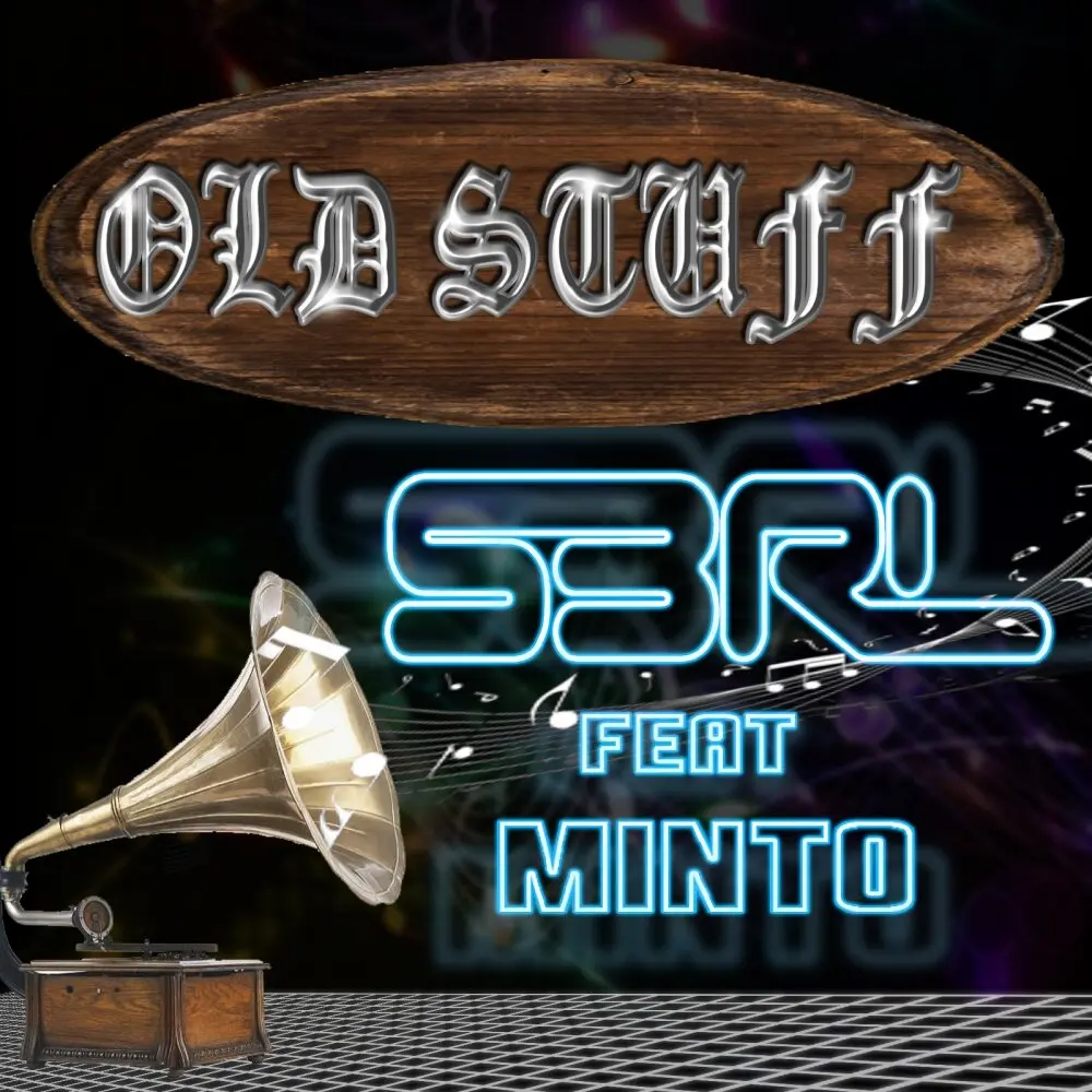 Old Stuff (DJ Edit) - S3RL, Minto