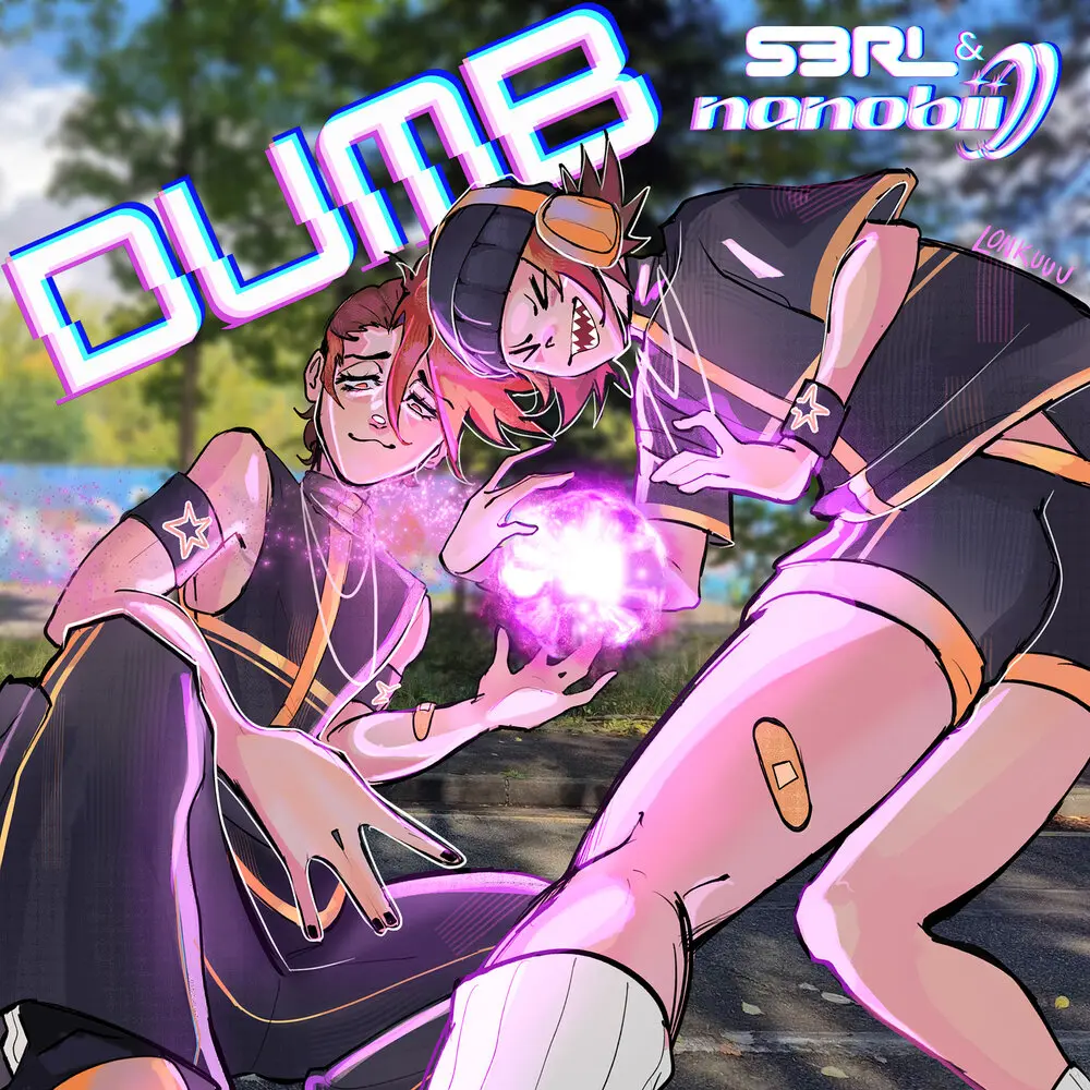 Dumb - S3RL, nanobii