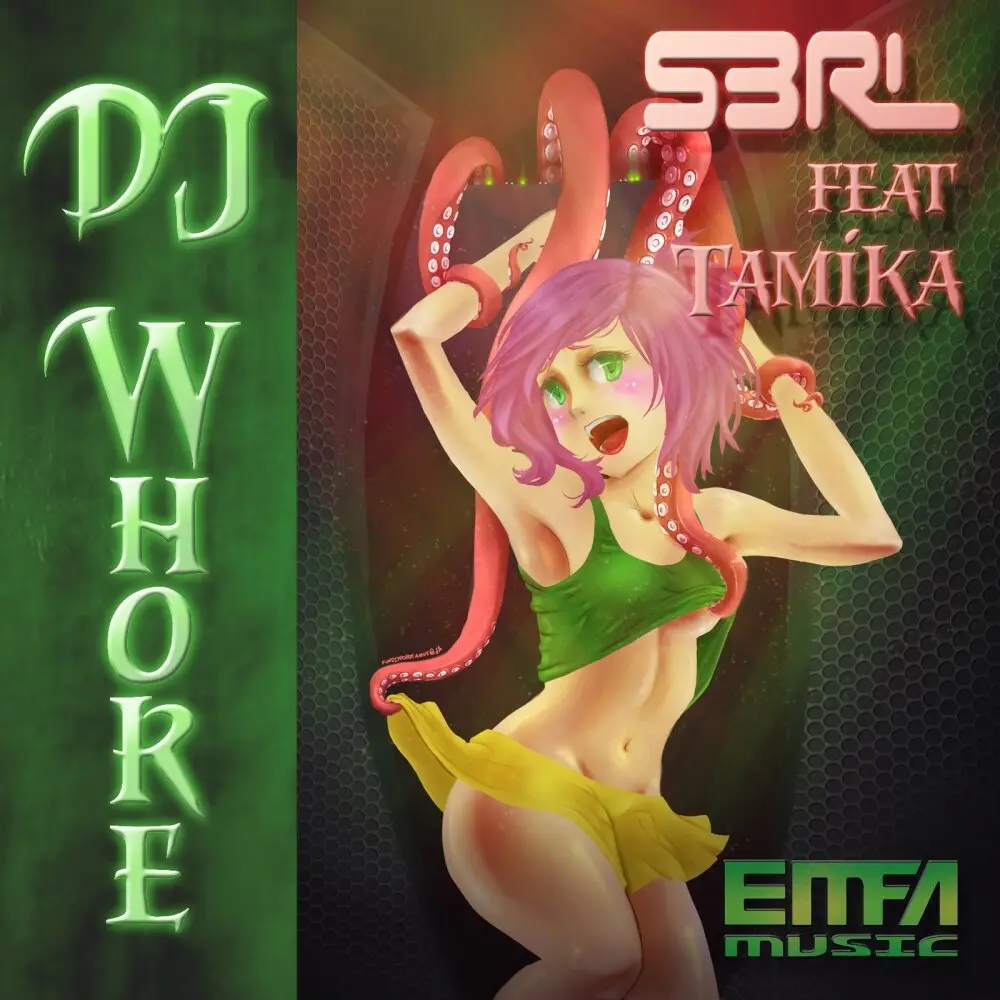 DJ Whore (DJ Edit) - S3RL, Tamika