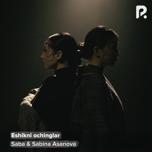 Saba - Eshikni ochinglar