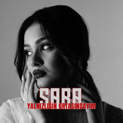 Saba - Yalnızlığın Ortasındayım