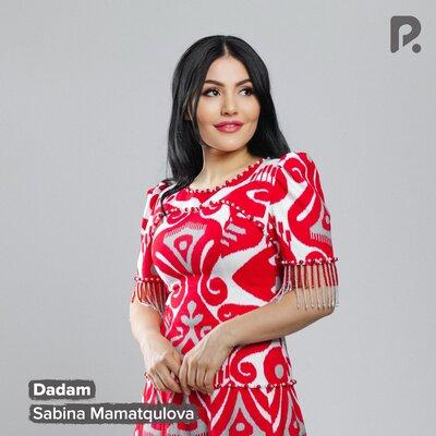 Dadam - Sabina Mamatqulova