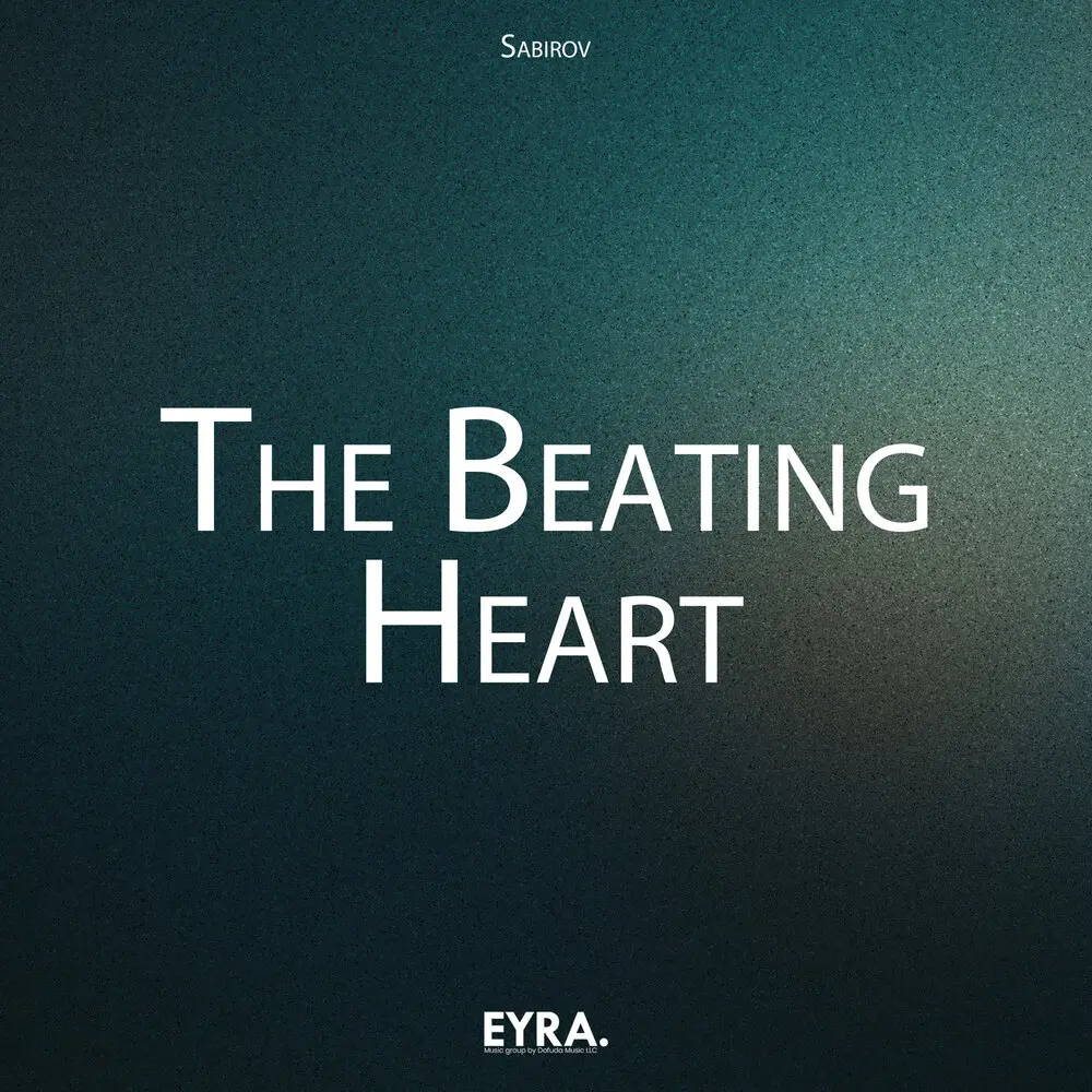 The Beating Heart - Sabirov